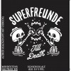 Photo of Superfreunde Till Death Old School Ale