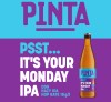 PINTA Psst...It`s Your Weekend - Hazy    IPA logo