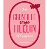 Oude Groseille Rouge Tilquin logo