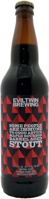 Photo of Some People Are Immune To Good Advice Maple Bourbon Barrel Aged Imperial Maple Stout Evil Twin Brewing