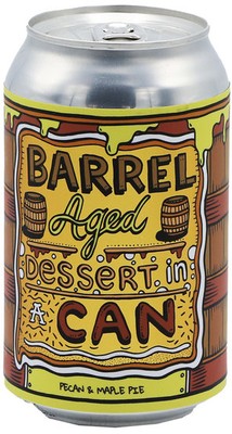 Photo of Barrel Aged Dessert In A Can - Pecan And Maple Pie