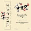 Trial & Ale Separated to a Degree Summer logo