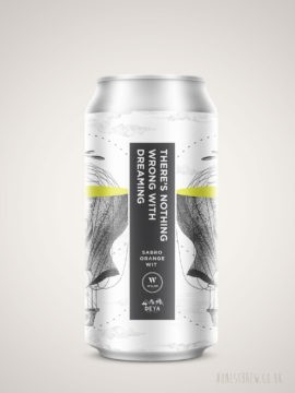Photo of Wylam x Deya - There's Nothing Wrong With Dreaming Dry Hopped Orange Wit
